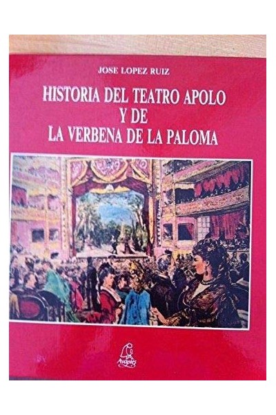 Historia del Teatro Apolo y La verbena de la Paloma